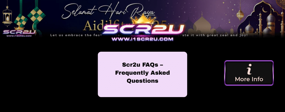 Scr2u FAQs